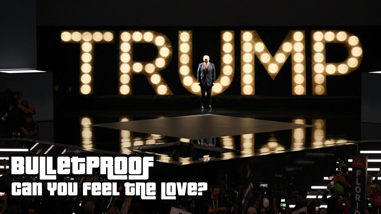 Donald Trump: Bulletproof - Can You Feel Love? by TronAnon