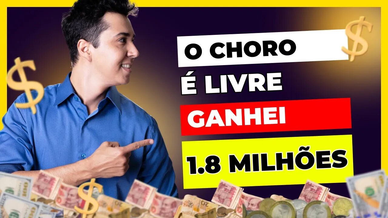 O CHORO É LIVRE#GANHEI 1.8 MILHÕES DE COS