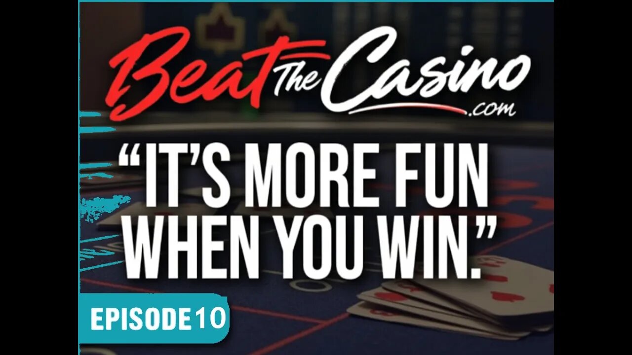 Episode 10 Member Testimonial BeatTheCasino.com