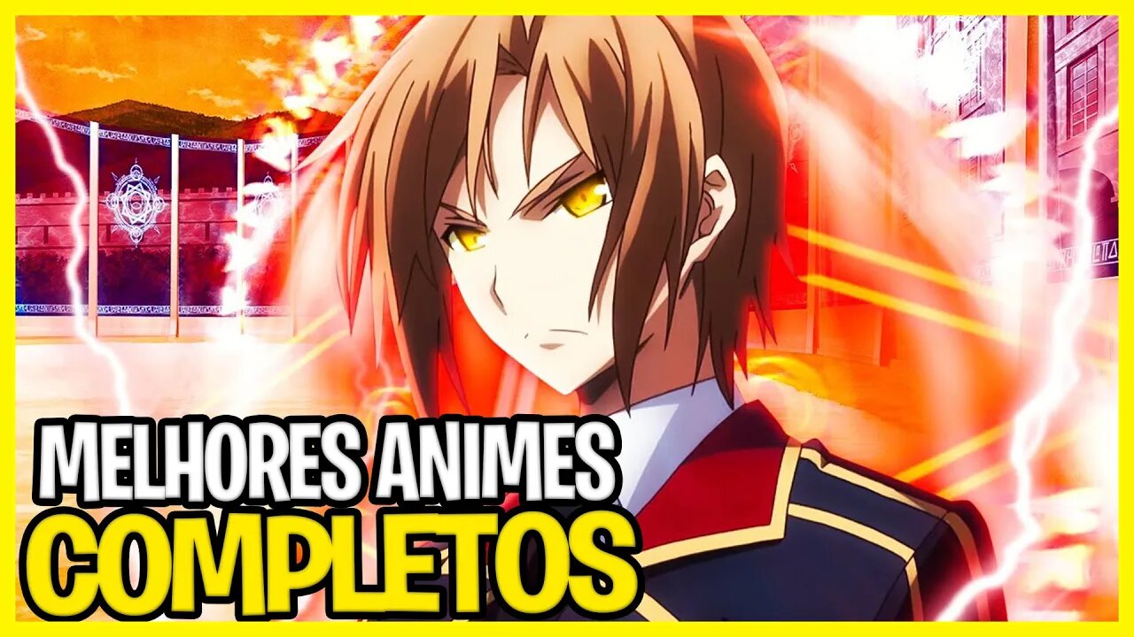 10 melhores animes completos que você precisa assistir agora mesmo