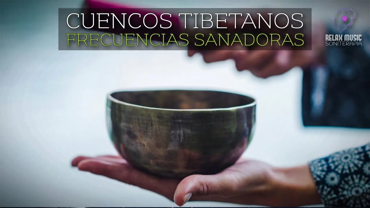 Elimina Toda La Energía Negativa | Sonidos Curativos Tibetanos | Limpia El Aura Y El Espacio