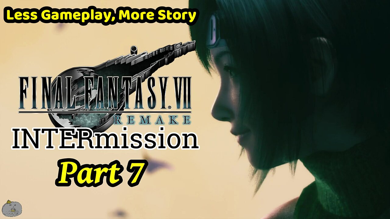 INTERmission Final Fantasy 7 Remake Part 7