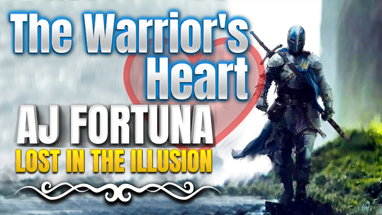 The Warriors Heart | Lost in the Illusion