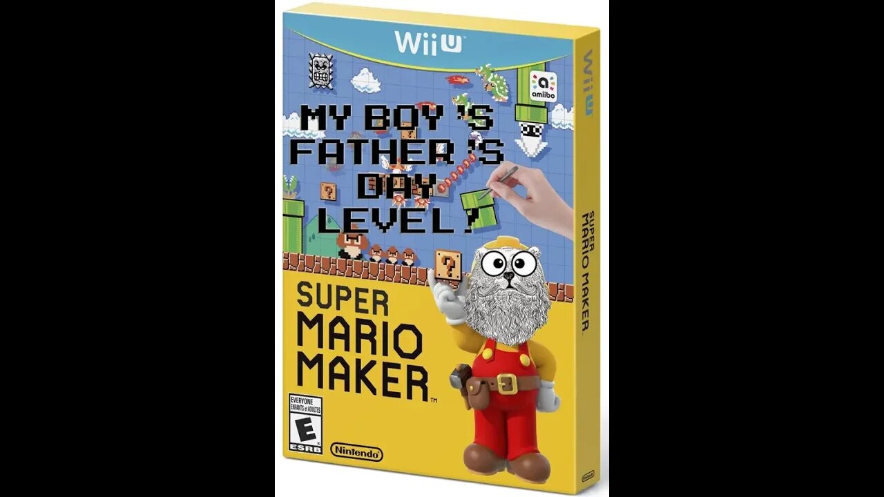 Super Mario Maker 1: Father's Day!