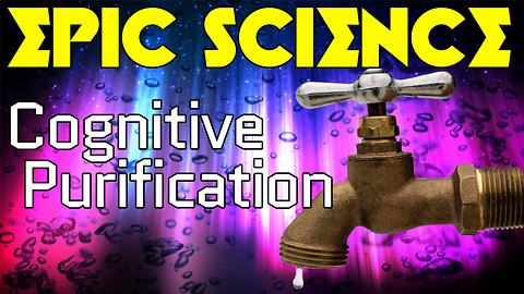 Stuff to Blow Your Mind: Epic Science: Cognitive Purification