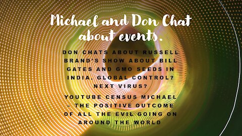 21/02/21 Michael and Don Chat about events.