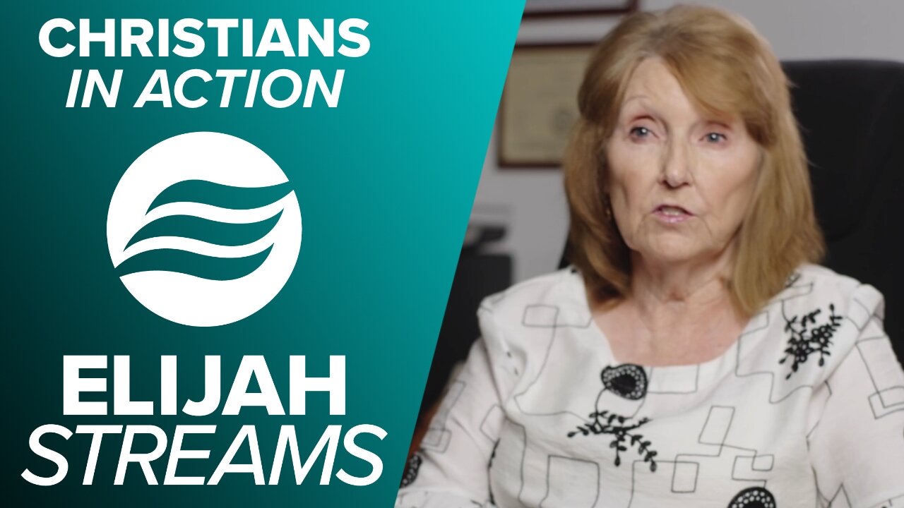 ElijahStreams Features: Christians In Action