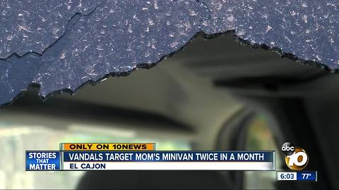 Vandals target El Cajon mom's minivan twice in a month