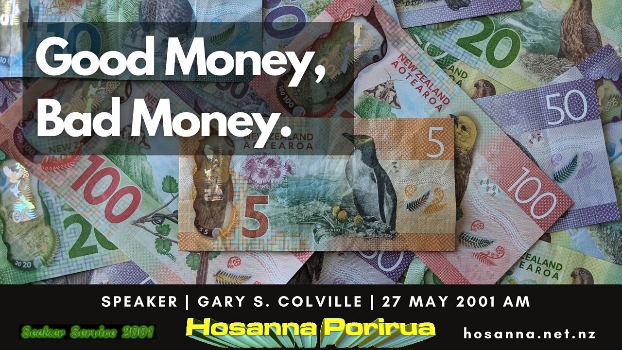 Good Money, Bad Money (Gary Colville) | Hosanna Porirua