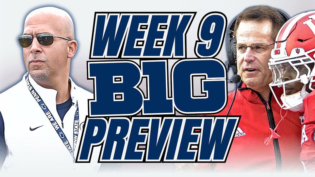 Could Week 9 Be a Game Changer for the Big Ten Championship Race?