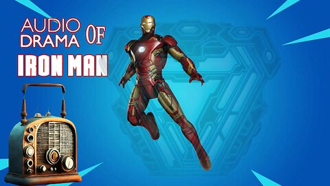 Audio Drama of IronMan