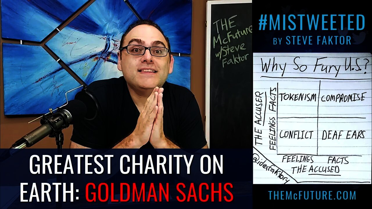 Goldman Sachs: Greatest Charity Of All Time - Clip from The McFuture Podcast w/Steve Faktor