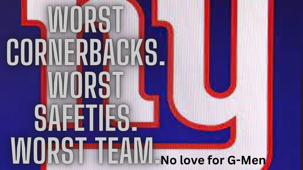 ESPN not in love with Giants secondary or overall roster ranking them dead last