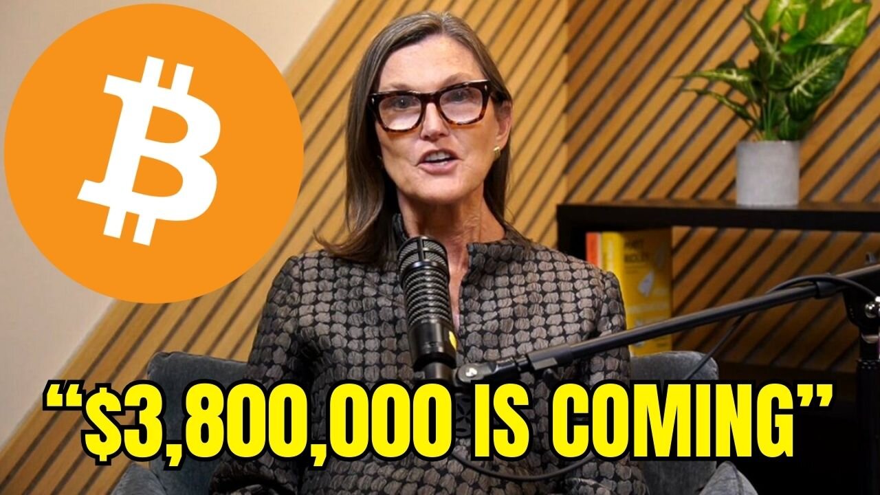 “Bitcoin Will Soar 5,837% to $3,800,000 by THIS Date” - Cathie Wood