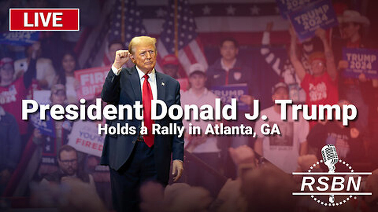 LIVE: President Trump Holds a Rally in Atlanta, GA - 10/28/24