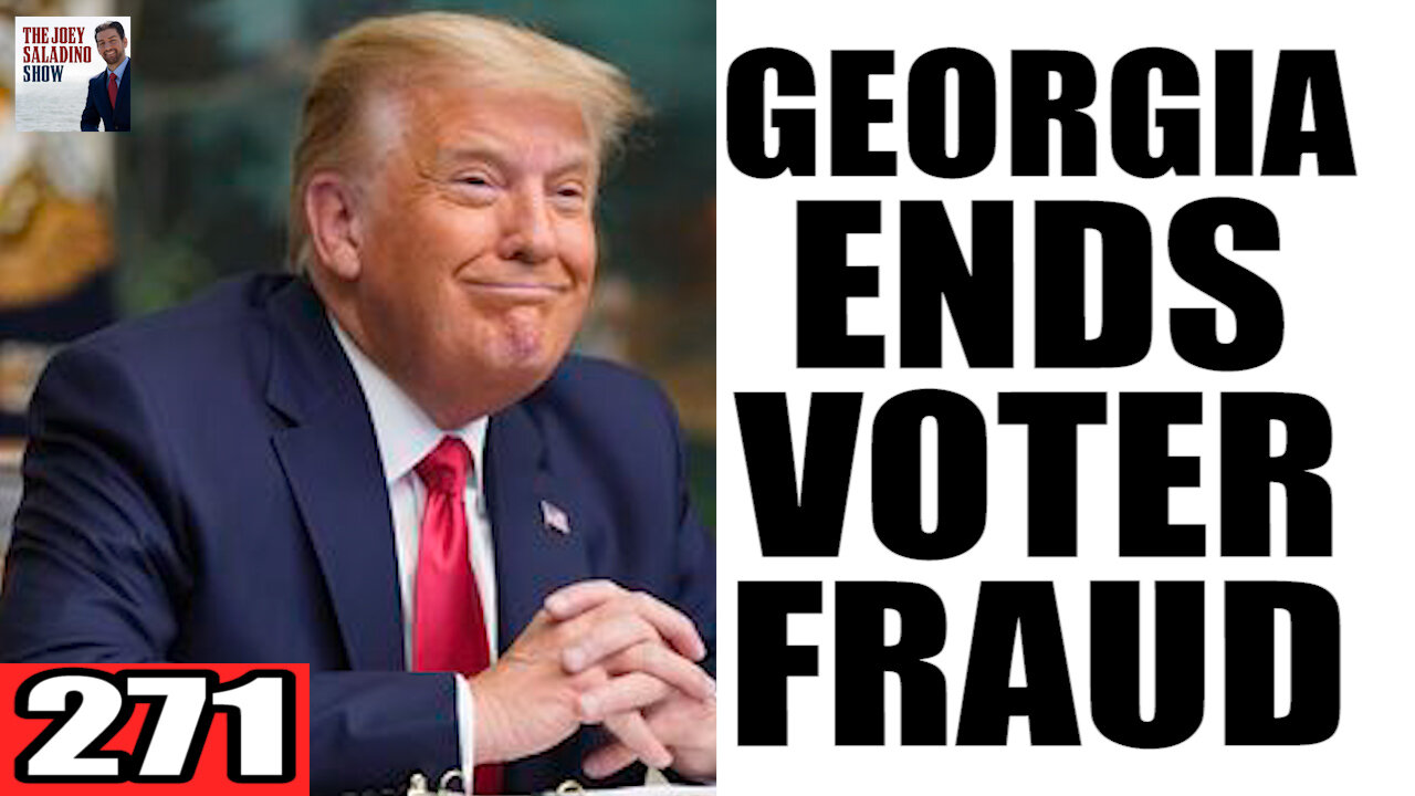 271. Georgia Ends Voter Fraud?