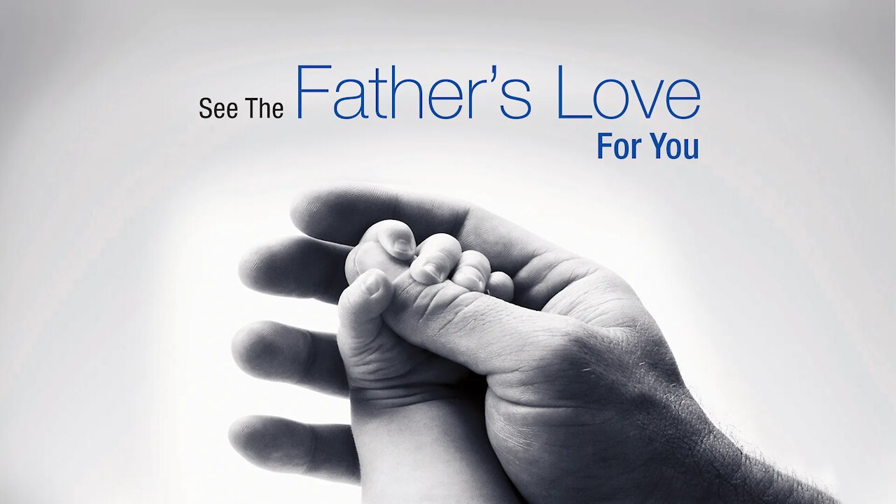 The Love of the Father - Not a crushing