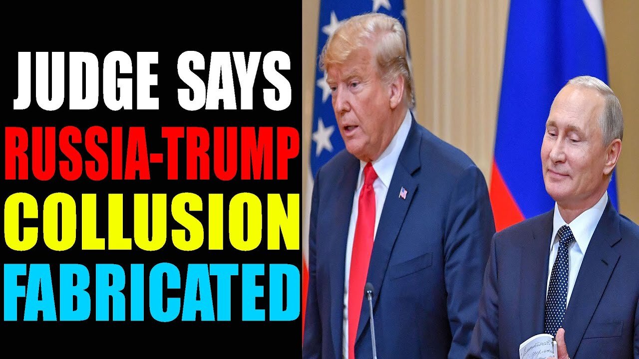 ERY URGENT WARNING! DURHAM CASE: JUDGE SAYS RUSSIA- TRUMP COLLUSION FABRICATED - TRUMP NEWS