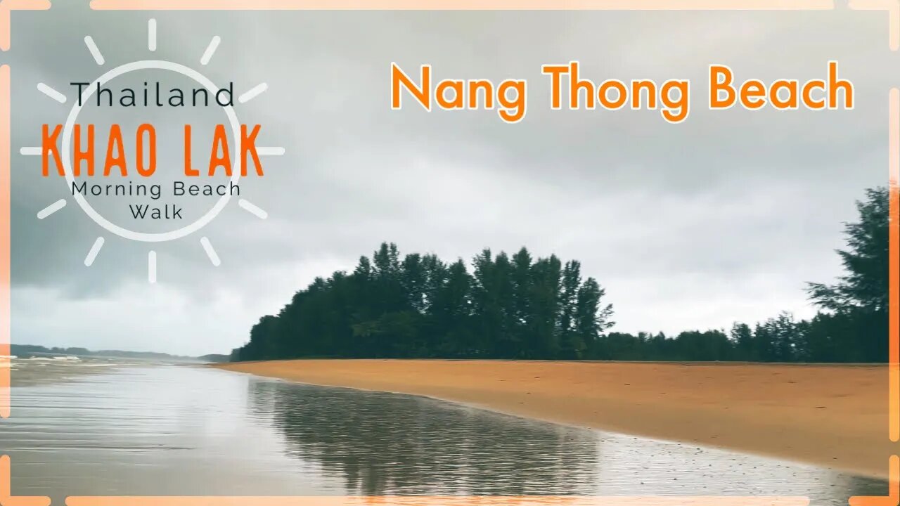 Nang Thong Beach - Khao Lak Thailand 2022 - With Drone Footage