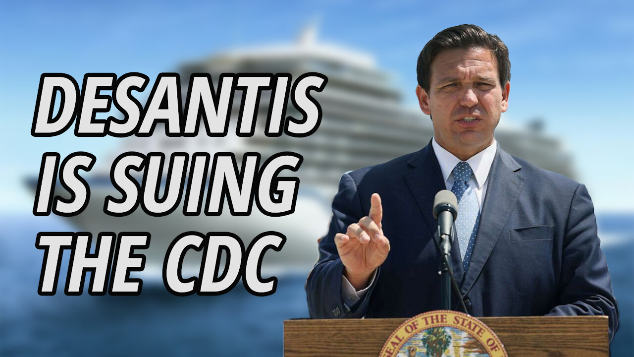 Governor DeSantis is Suing the CDC to Allow Cruises to Resume Sailing