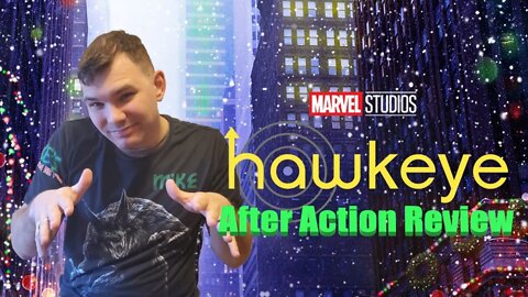 Hawkeye After Action Review