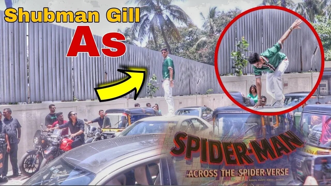 Sara Ka Sara....Indian Cricketer Shubman Gill Turn Spiderman on Top of Car in Mumbai Traffic