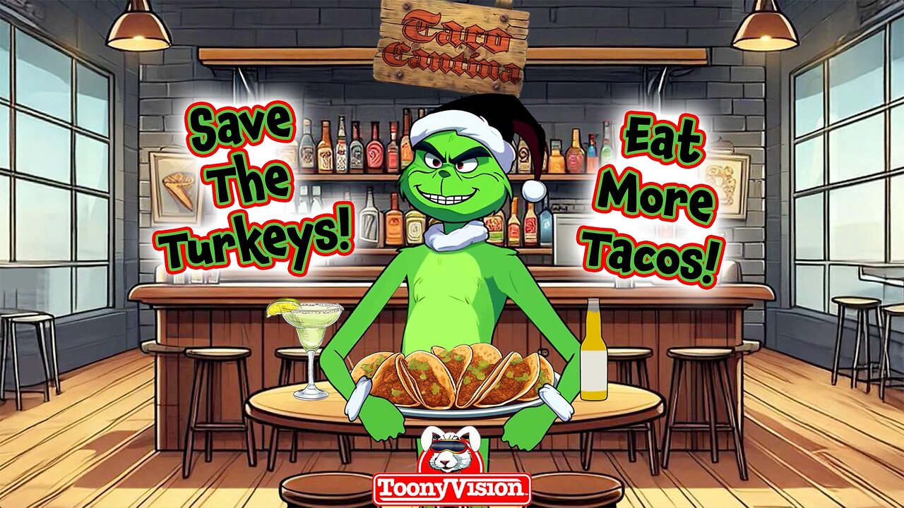 Save Turkeys, Eat Tacos! The Grinch Thanksgiving Message #thegrinch #thanksgiving #cartoon