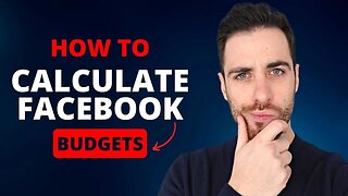 How To Calculate Your Facebook Ads Budget