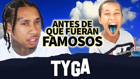 Tyga | Antes De Que Fueran Famosos | Dip