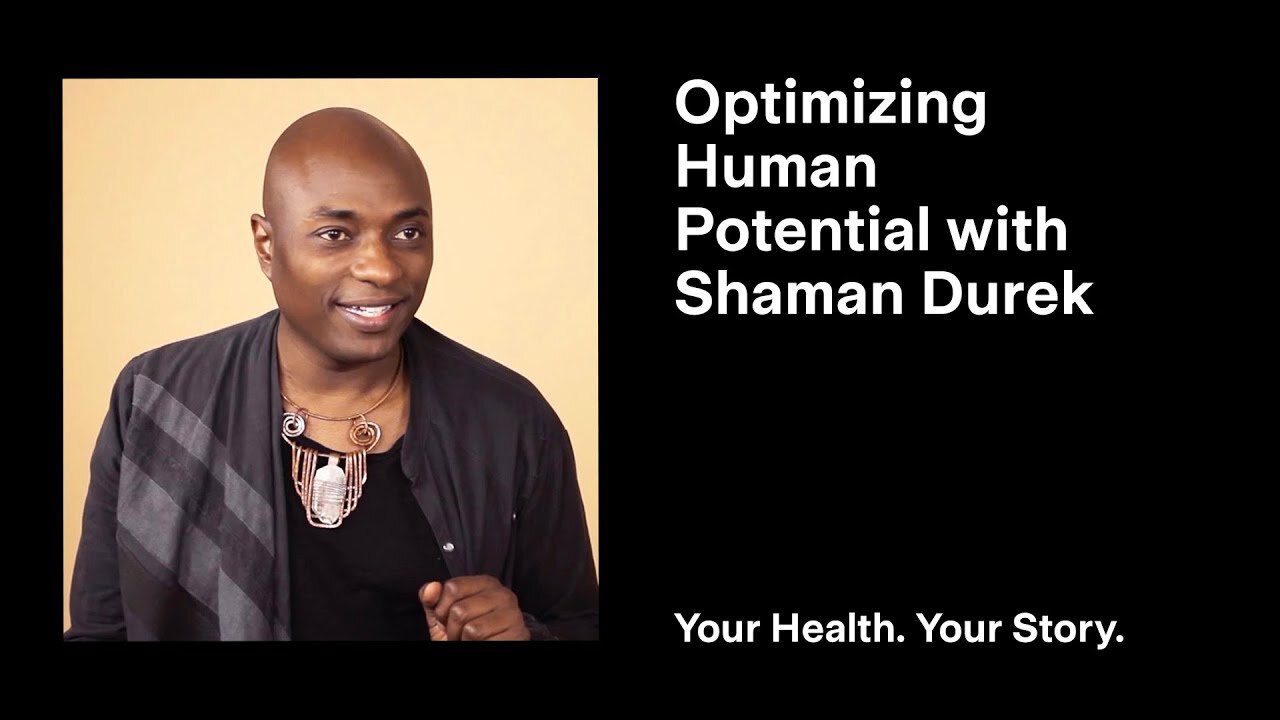 Optimizing Human Potential with Shaman Durek