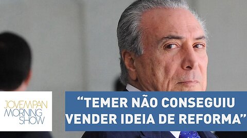 Helen: "Temer não conseguiu vender a ideia da reforma" | Morning Show
