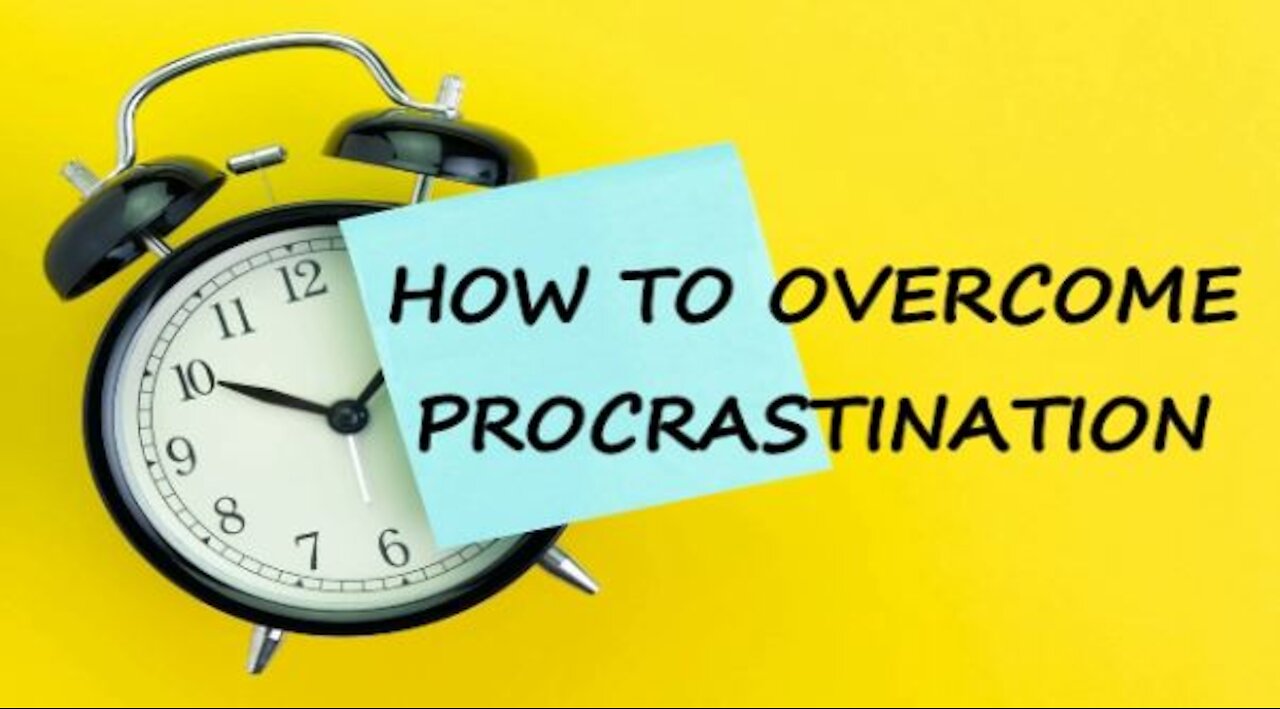 How to Overcome Procrastination