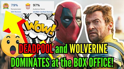 Deadpool & Wolverine DOMINATES at the Box Office! Woke Disney Marvel Learns ABSOLUTELY NOTHING!