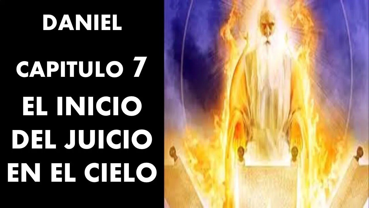 8️⃣DANIEL 7/EL PROCESO JUDICIAL EN EL CIELO ANTES DE LA SEGUNDA VENIDA