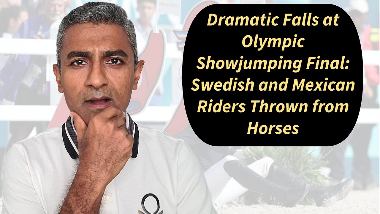 Dramatic Falls at Olympic Showjumping Final: Swedish and Mexican Riders Thrown from Horses