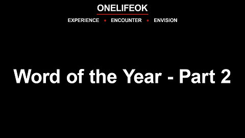 Word of the Year Part 2 - Sun 1/21/24