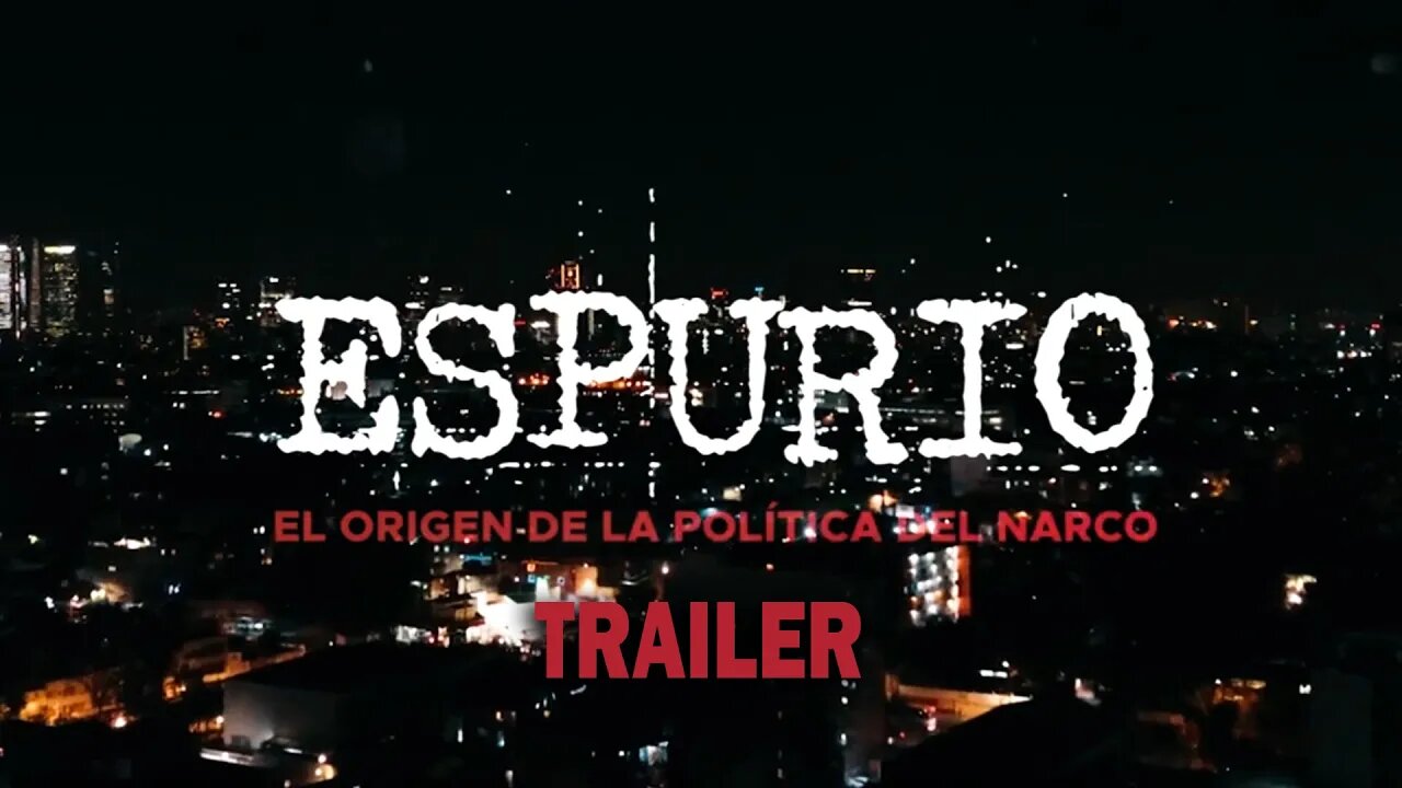 #Espurio - Tráiler