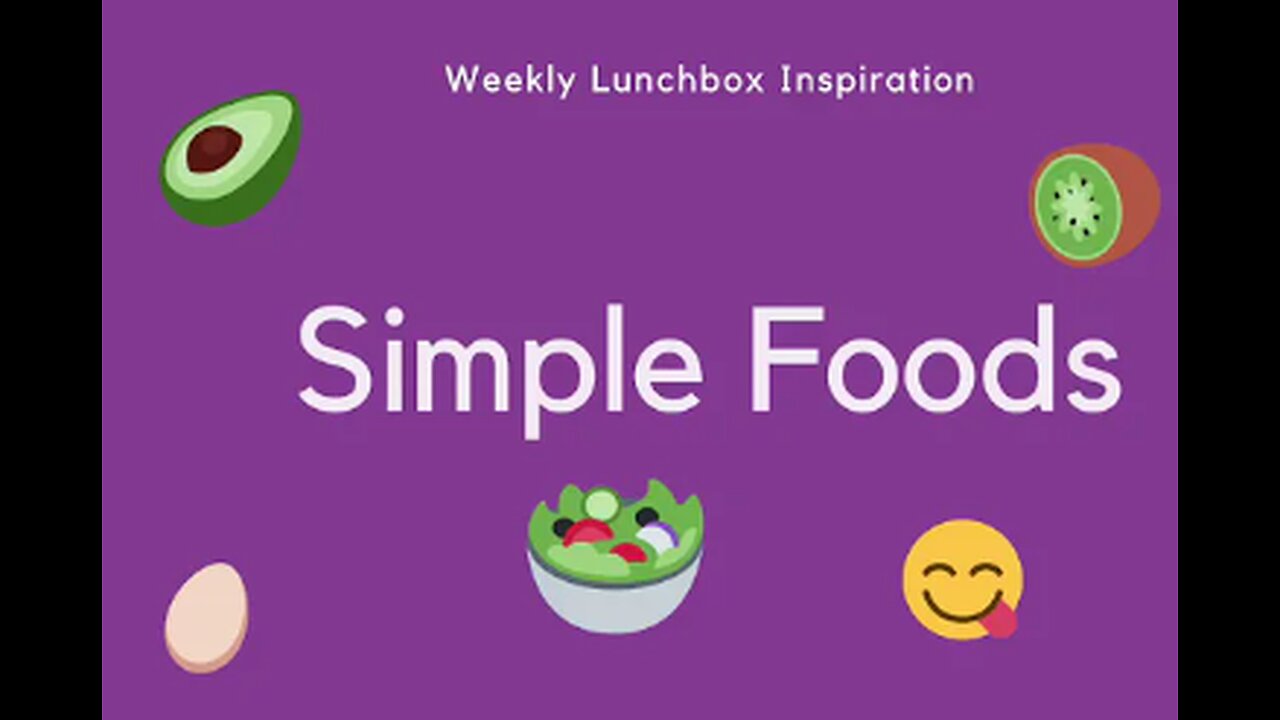 Kids Lunchbox Ideas - Simple Foods