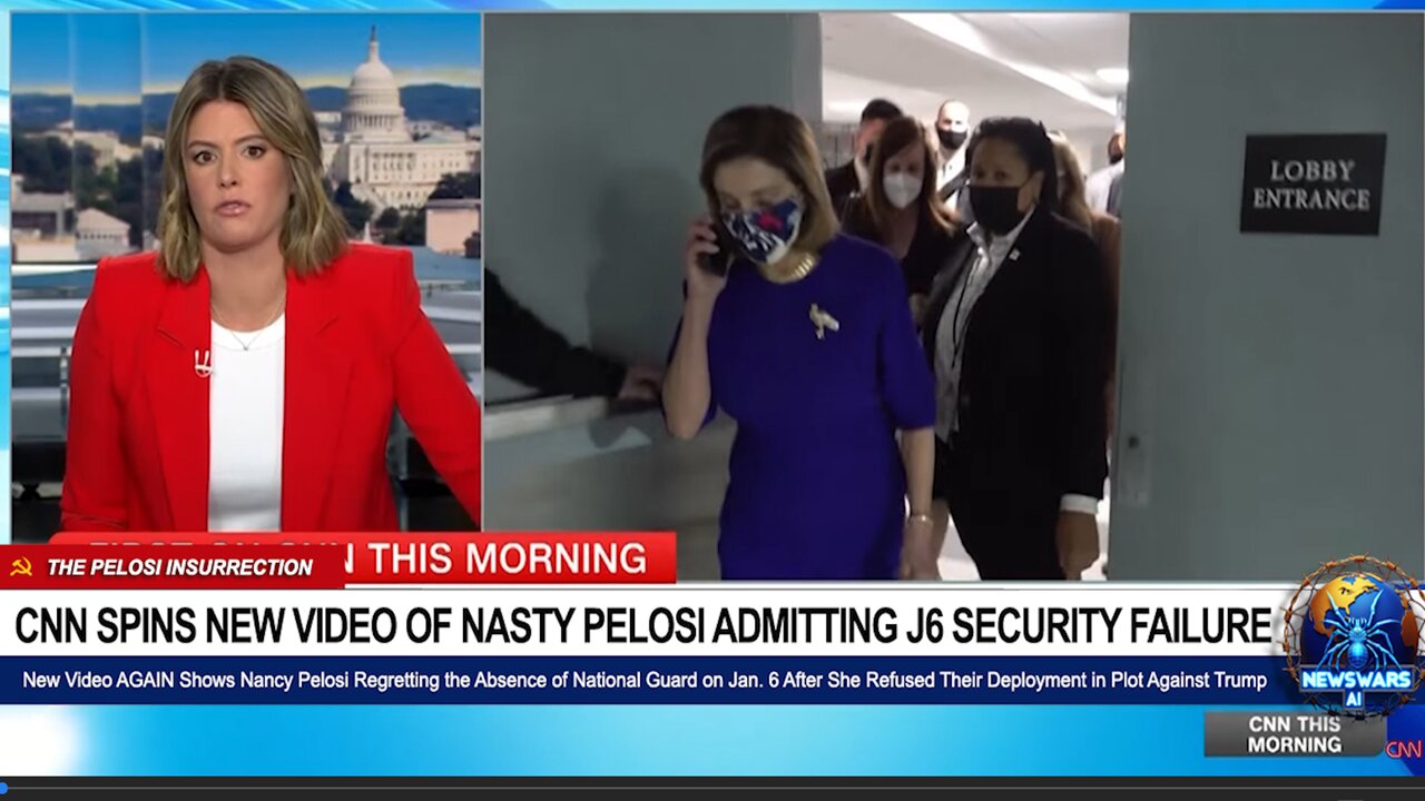 New Video Reveals Pelosi's Jan 6 Regrets; CNN Pundits Still Blame Trump (The Pelosi Insurrection)