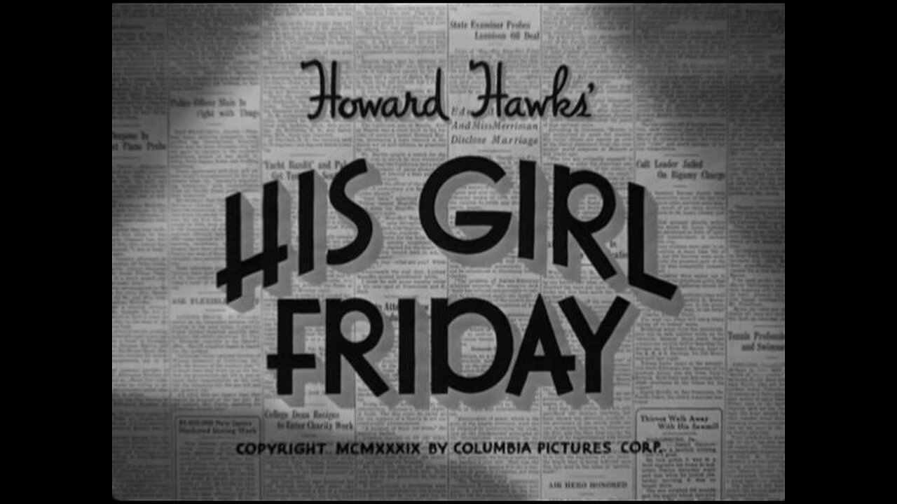 His Girl Friday (1940) B&W Comedy starring Cary Grant, Rosalind Russell