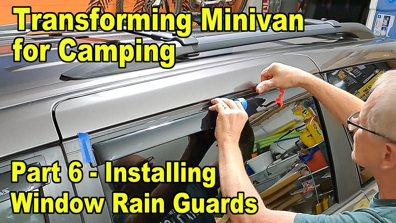 Transforming Minivan for Camping Part 6 - Installing Window Rain Guards