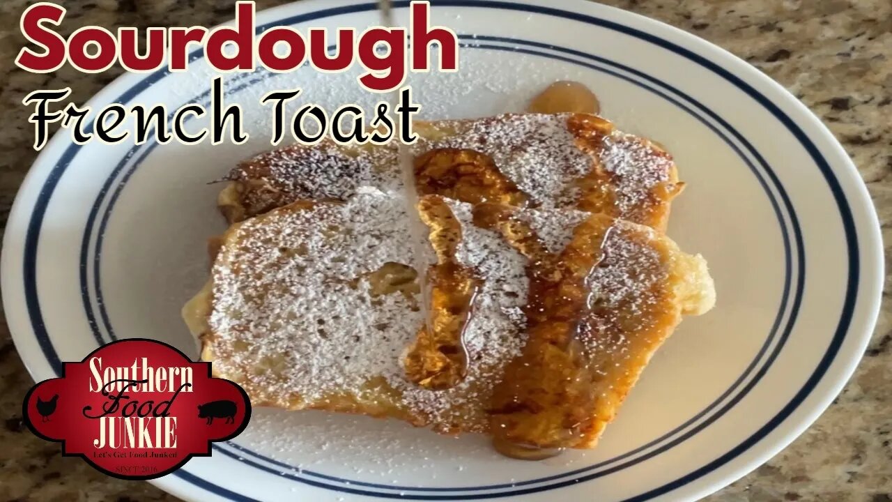 Sourdough French Toast