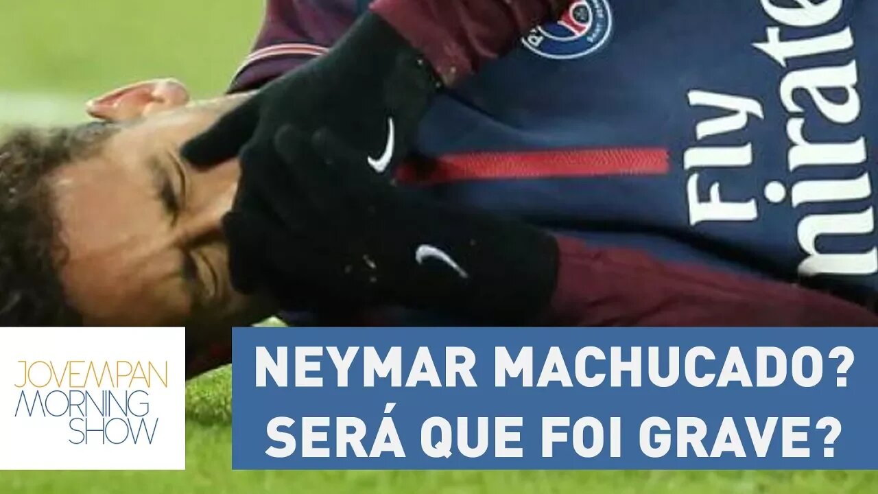 Neymar machucado? Será que foi grave?