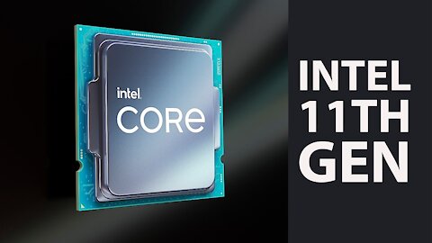 Intel 11th Gen vs AMD Ryzen 5000