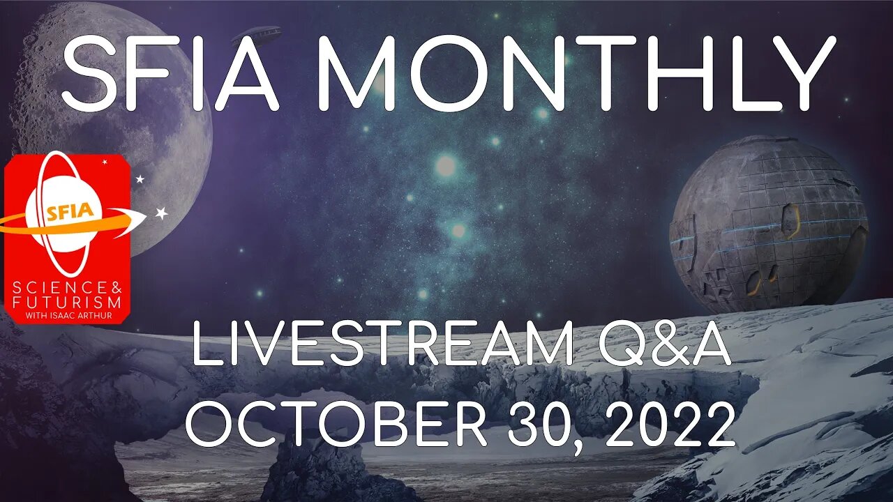 SFIA Monthly Livestream: October 30, 2022