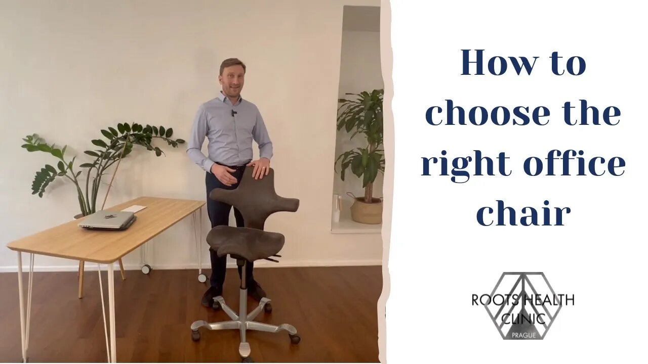 HOW TO PICK THE RIGHT OFFICE CHAIR | ROOTS HEALTH CLINIC