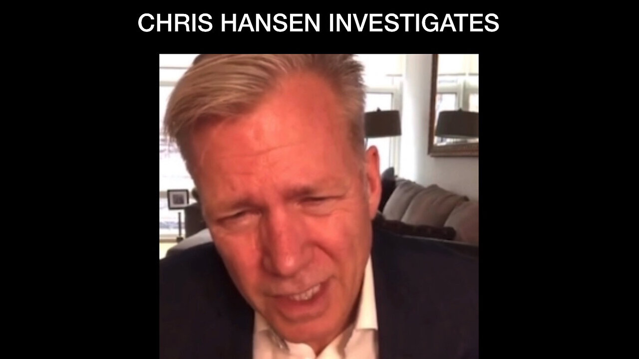 CHRIS HANSEN INVESTIGATES CHANCE