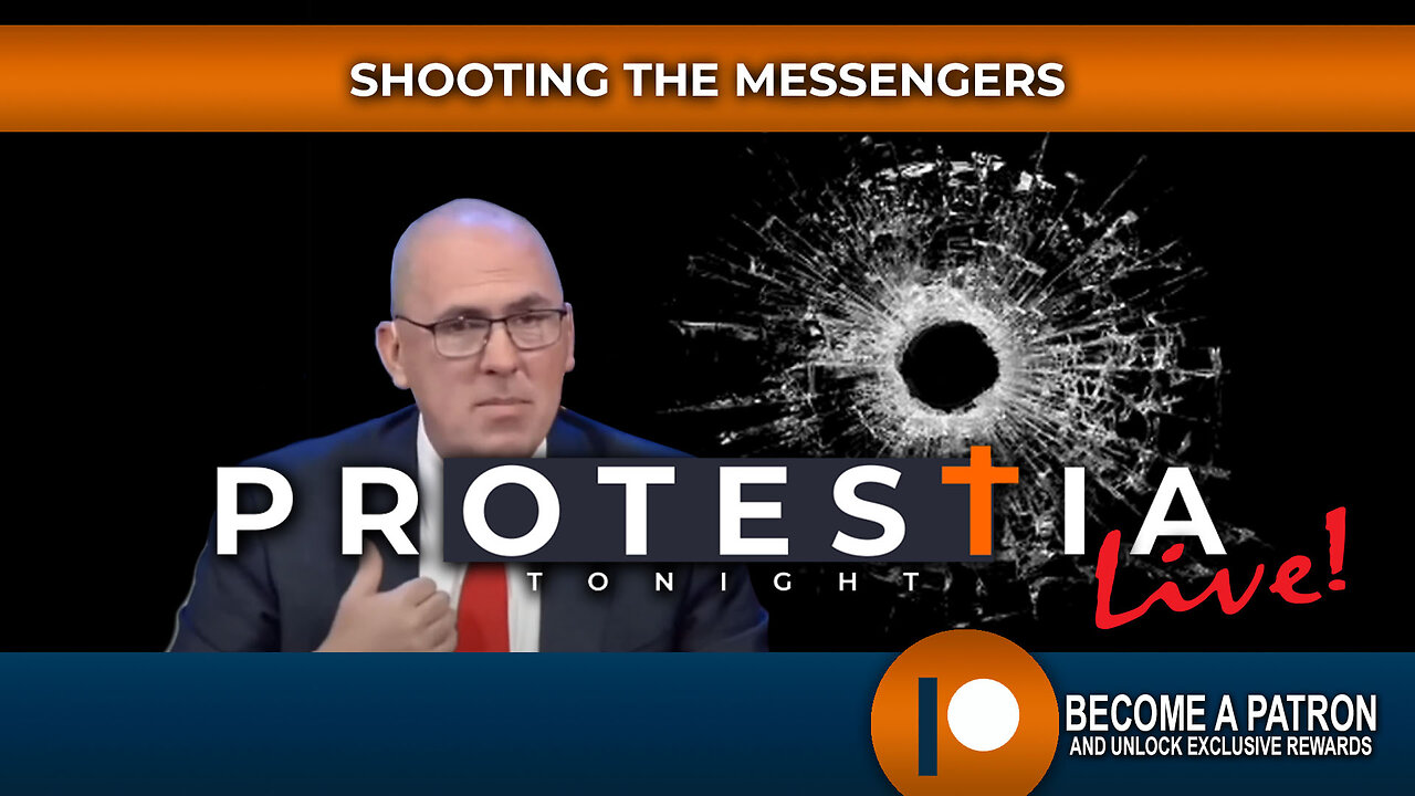 Protestia Tonight LIVE: Shooting the Messengers