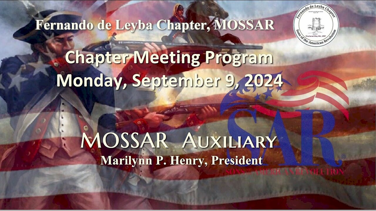 Fernando de Leyba Chapter Meeting - September 9, 2024 - MOSSAR Auxiliary