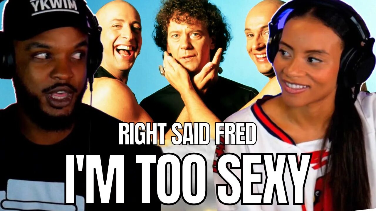 🎵 Right Said Fred - ​I'm Too Sexy REACTION